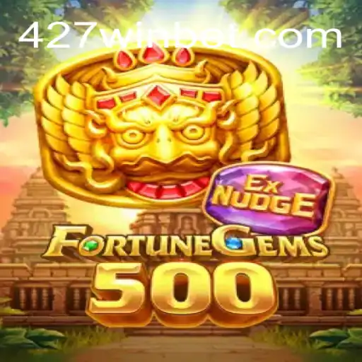 FortuneGems500: Descobrindo a Emoção do Jogo com '427win'